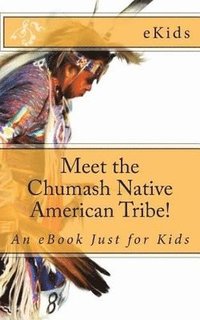 bokomslag Meet the Chumash Native American Tribe!