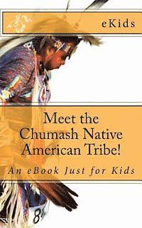 bokomslag Meet the Chumash Native American Tribe!: An eBook Just for Kids