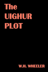 bokomslag The Uighur Plot