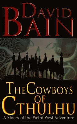 The Cowboys of Cthulhu