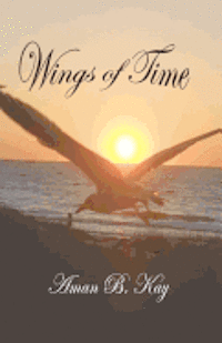 bokomslag Wings of Time: Selected Poems