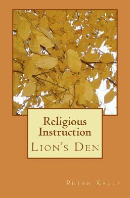 Religious Instruction: Lion's Den 1