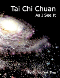 bokomslag Tai Chi Chuan - As I See It