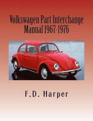 bokomslag Volkswagen Part Interchange Manual 1967-1976