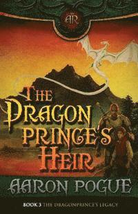 bokomslag The Dragonprince's Heir (The Dragonprince Trilogy, #3)