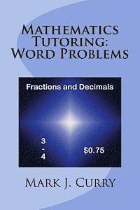 bokomslag Mathematics Tutoring: Word Problems - Fractions and Decimals