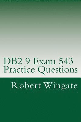 DB2 9 Exam 543 Practice Questions 1