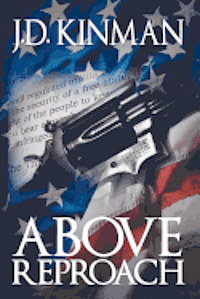 J. D. Kinman - Above Reproach, Häftad