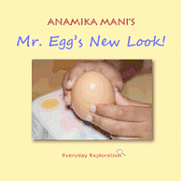 bokomslag Mr. Egg's New Look!: Everyday Exploration