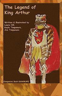 The Legend of King Arthur: Companion Book #2, Great Story World Mix-Up series 1