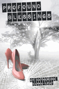 bokomslag Profound Blessings
