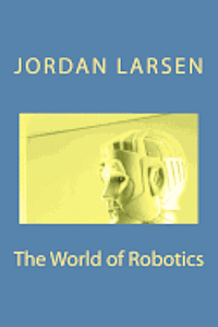 bokomslag World of Robotics