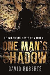 One Man's Shadow 1