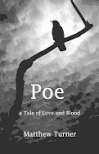 bokomslag Poe: A tale of love and blood