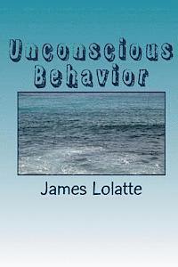 Unconscious Behavior 1