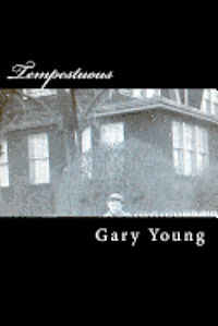 Gary J. Young - Tempestuous, Häftad