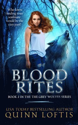 bokomslag Blood Rites, Book 2 in the Grey Wolves Series