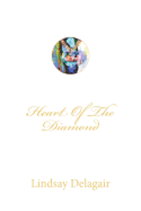 Heart Of The Diamond 1