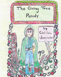 bokomslag The Giving Tree Parody