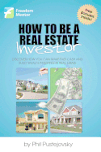 bokomslag How to be a Real Estate Investor