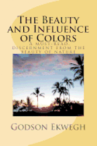 The Beauty and Influence of Colors 1