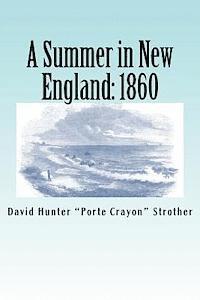 bokomslag A Summer in New England: 1860