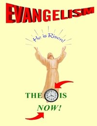 bokomslag Evangelism: The Time Is Now! 5th Edition