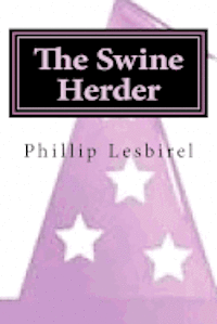 The Swine Herder: The Fable of Yorrick 1