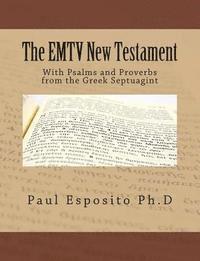 bokomslag The EMTV New Testament: With Psalms and Proverbs from the Greek Septuagint