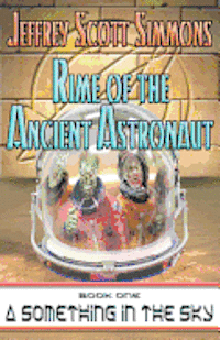 bokomslag Rime of the Ancient Astronaut