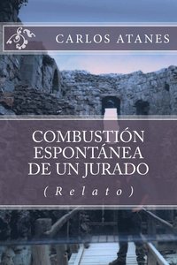 bokomslag Combustión espontánea de un jurado