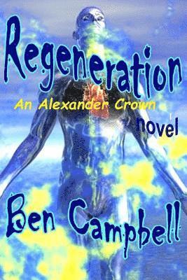 Ben Campbell - Regeneration, Häftad