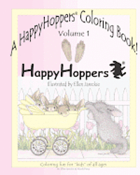 bokomslag A HappyHoppers(R) Coloring Book - Volume 1: featuring the HappyHoppers(R) bunnies by artist Ellen Jareckie