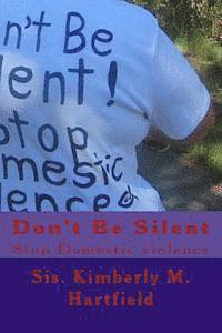 bokomslag Don't Be Silent: Stop Domestic Violence