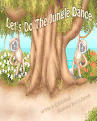 Let's do the jungle dance 1