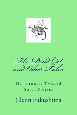The Dead Cat and Other Tales 1
