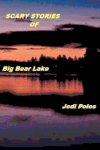 bokomslag SCARY STORIES of Big Bear Lake