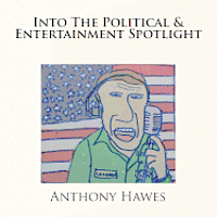 Into The Political & Entertainment Spotlight 1