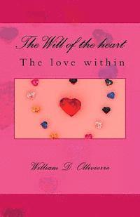 bokomslag The Will of the heart, The love within