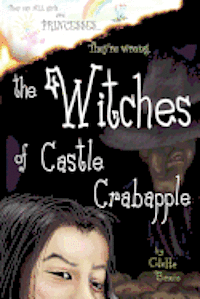 bokomslag The Witches of Castle Crabapple