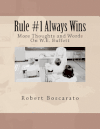 bokomslag Rule #1 Always Wins: More Thoughts and Words On W.E. Buffett