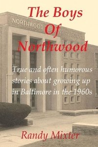 bokomslag The Boys Of Northwood