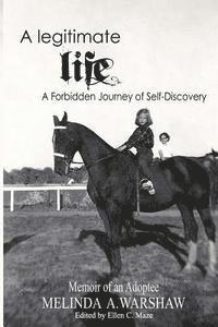 bokomslag A Legitimate Life: A Forbidden Journey of Self-Discovery