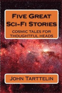 bokomslag Five Great Sci-Fi Stories