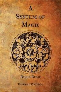 Daniel Defoe - A System of Magic, Häftad