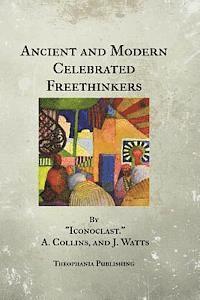 bokomslag Ancient and Modern Celebrated Freethinkers