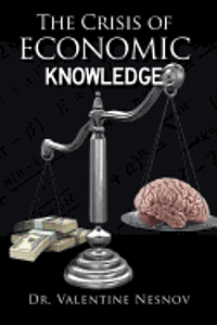 bokomslag The Crisis of Economic Knowledge