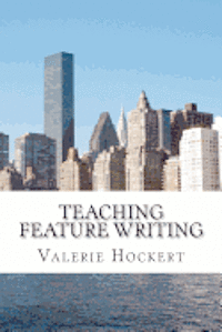 bokomslag Teaching Feature Writing