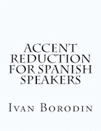 bokomslag Accent Reduction for Spanish Speakers