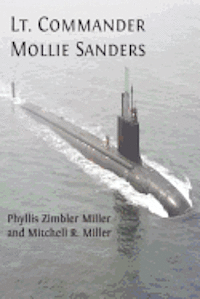 Mitchell R. Miller, Phyllis Zimbler Miller - Lt. Comander Mollie Sanders, Häftad